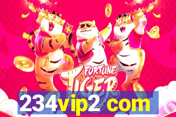 234vip2 com